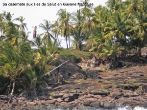 Sa casemate en Guyane