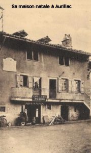Sa maison natale à Aurillac - avant